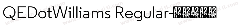 QEDotWilliams Regular字体转换